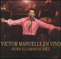 Victor Manuelle en Vivo: Desde el Carnegie Hall von Victor Manuelle