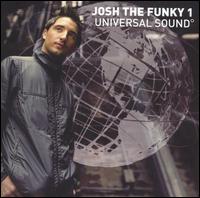 Universal Sound von Josh the Funky 1