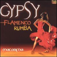 Macarena: Gypsy Flamenco Rumba von Grupo Macarena