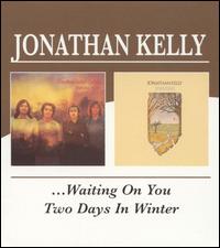 Waiting on You/Two Days in Winter von Jonathan Kelly