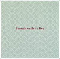 Live von Brenda Weiler