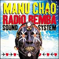 Radio Bemba Sound System von Manu Chao