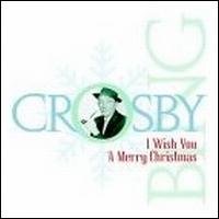 I Wish You a Merry Christmas von Bing Crosby