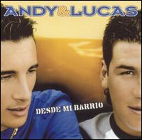 Desde Mi Barrio von Andy & Lucas