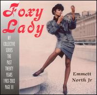 Foxy Lady von Emmett North, Jr.