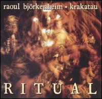 Ritual von Raoul Björkenheim