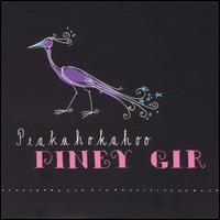 Peakahokahoo von Piney Gir