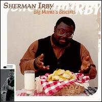 Big Mama's Biscuits von Sherman Irby