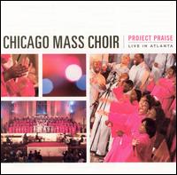 Project Praise: Live in Atlanta von Chicago Mass Choir