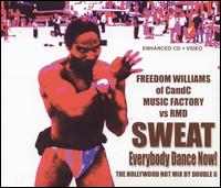 Sweat Everybody Dance Now! von Freedom Williams