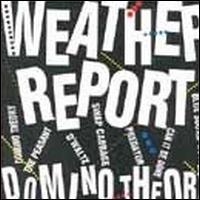 Domino Theory von Weather Report