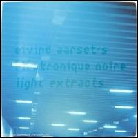 Light Extracts von Eivind Aarset