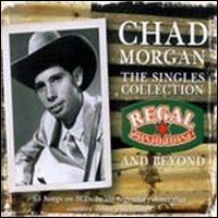 Singles Collection: Regal Zonophone and Beyond von Chad Morgan