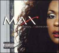 My Story ... In Divine Order von The Max