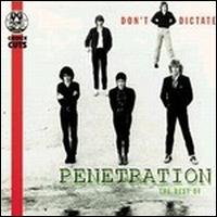 Don't Dictate: The Best of Penetration von Penetration