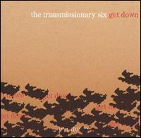 Get Down von Transmissionary Six