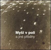 Mysi v Poli a Jiné Príbehy von Psí Vojáci