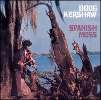 Spanish Moss von Doug Kershaw