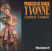 Princess of Africa: The Best of Yvonne Chaka Chaka von Yvonne Chaka Chaka