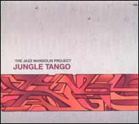 Jungle Tango von The Jazz Mandolin Project