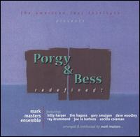 Porgy and Bess: Redefined von Mark Masters