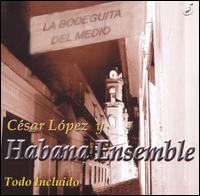 Todo Incluido von Habana Ensemble