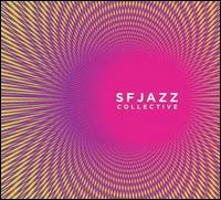 SF Jazz Collective von SF Jazz Collective