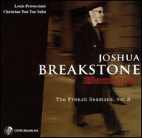 Memoire: The French Sessions, Vol. 2 von Joshua Breakstone