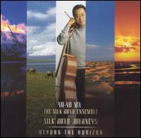 Silk Road Journeys: Beyond the Horizon von Yo-Yo Ma