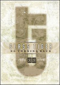 No Turning Back: 1985-2005 [DVD] von Glass Tiger