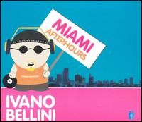 Miami Afterhours von Ivano Bellini