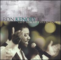 Lift Him Up Collection von Ron Kenoly