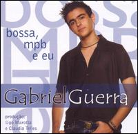 Bossa MPB E Eu von Gabriel Guerra