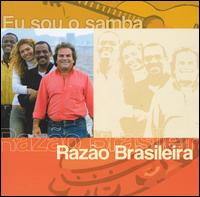 Eu Sou O Samba von Razao Brasileira