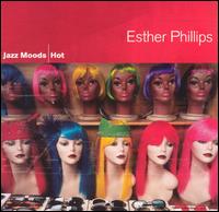 Jazz Moods: Hot von Esther Phillips