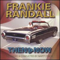 Then & Now von Frankie Randall