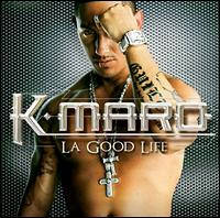 Good Life von K-Maro