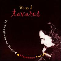 Brasileño en Madrid: Flamenco Fusion von David Tavares