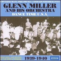 Dance Time U.S.A.: 1939-40 von Glenn Miller