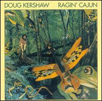 Ragin' Cajun von Doug Kershaw