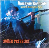 Under Pressure von Duwayne Burnside