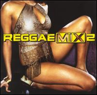 Reggae Mix, Vol. 2 von Various Artists