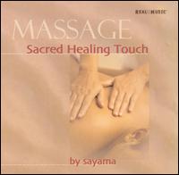 Sacred Healing Touch von Sayama