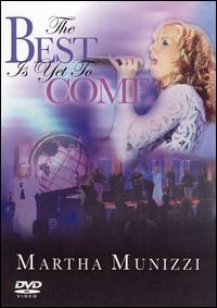 Best Is Yet to Come [DVD] von Martha Munizzi