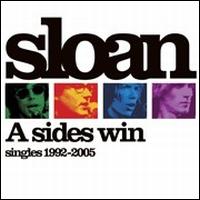 A Sides Win: Singles 1992-2005 von Sloan