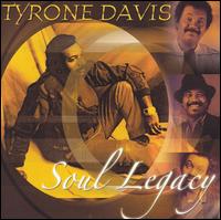 Soul Legacy von Tyrone Davis