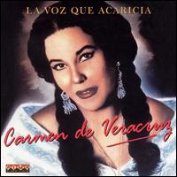 Voz Que Acaricia von Carmen de Veracruz