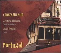 Terres du Sud: Portugal von Cristina Branco