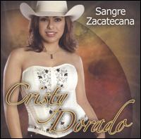 Sangre Zacatecana von Cristy Dorado