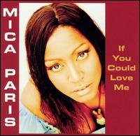 If You Could Love Me von Mica Paris